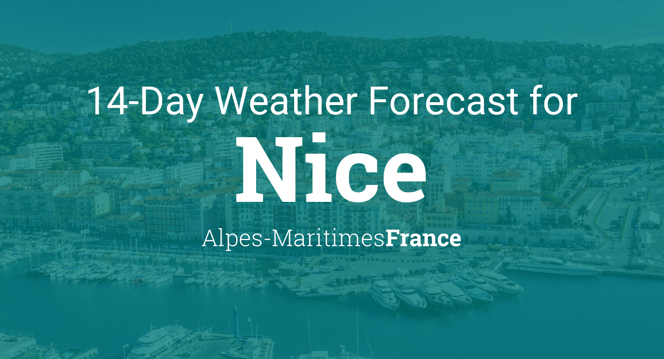 Nice, AlpesMaritimes, France 14 day weather forecast